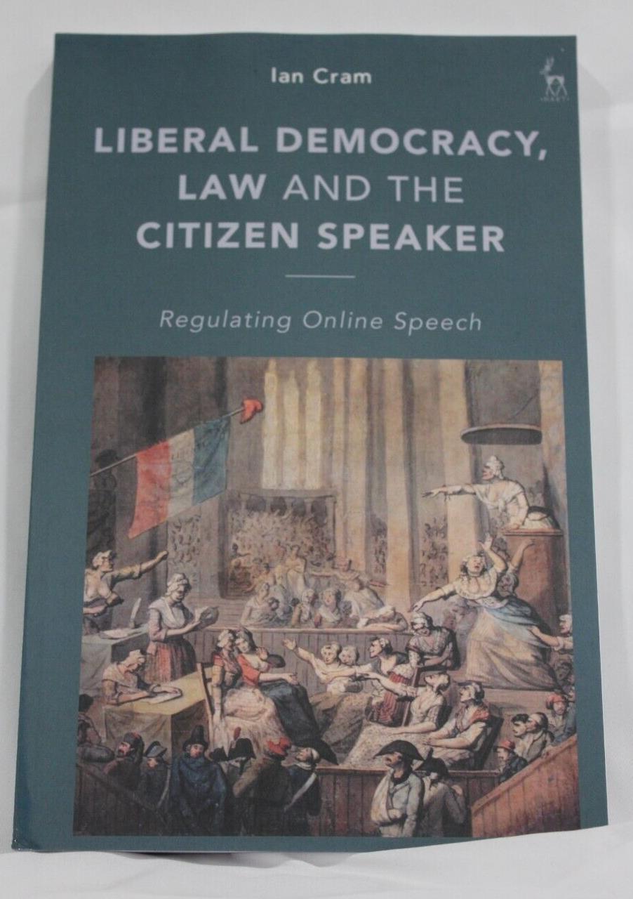 Liberal Democracy Law and the Citizen Speaker Book - 9781509945863 - Brand New
