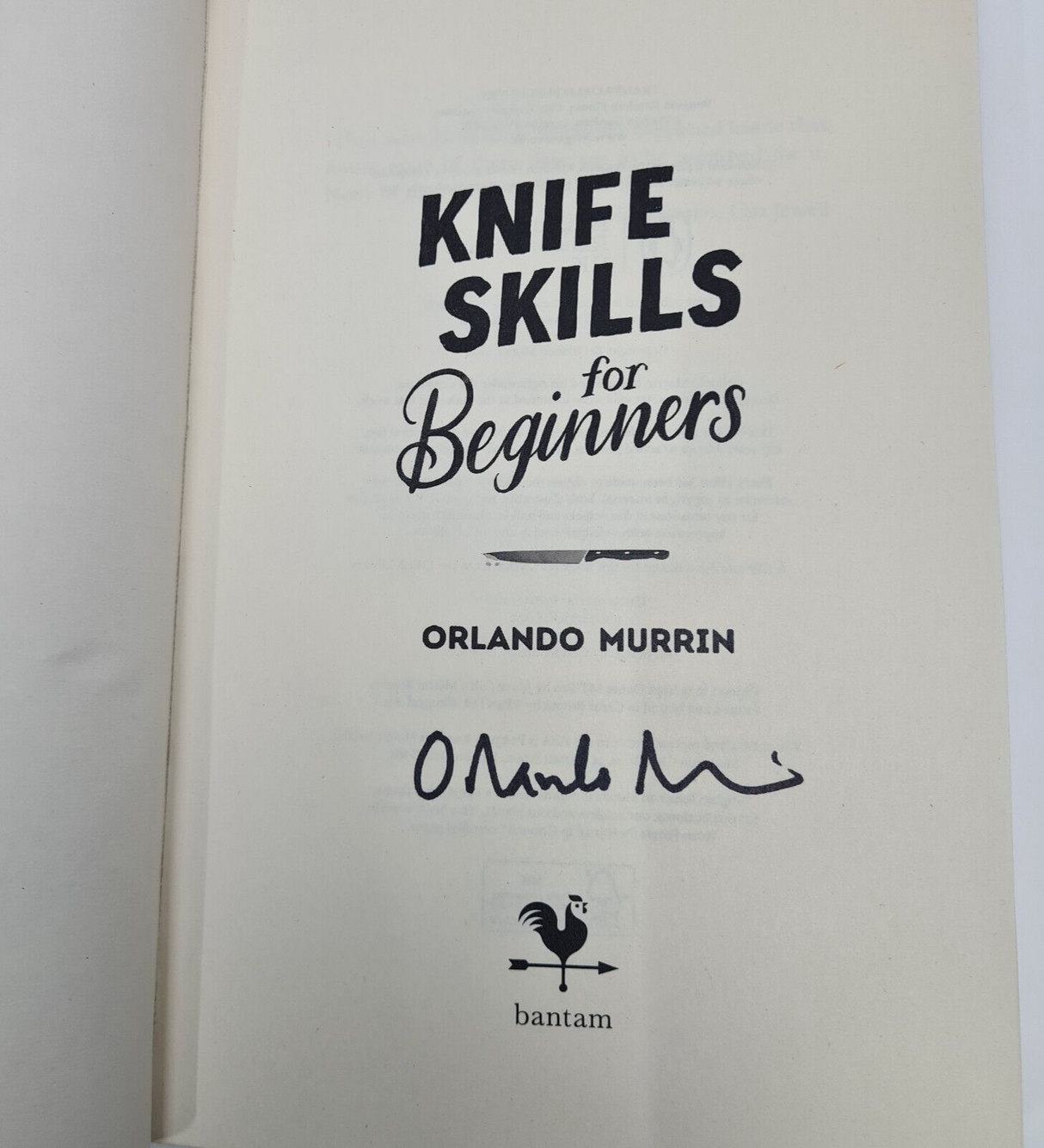 SIGNED Copy Knife Skills for Beginners by Orlando Murrin 1st Edition Hardback