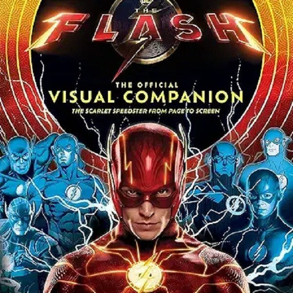 The Flash: The Official Visual Companion: The Scarlet Speedster - HB - NEW Book