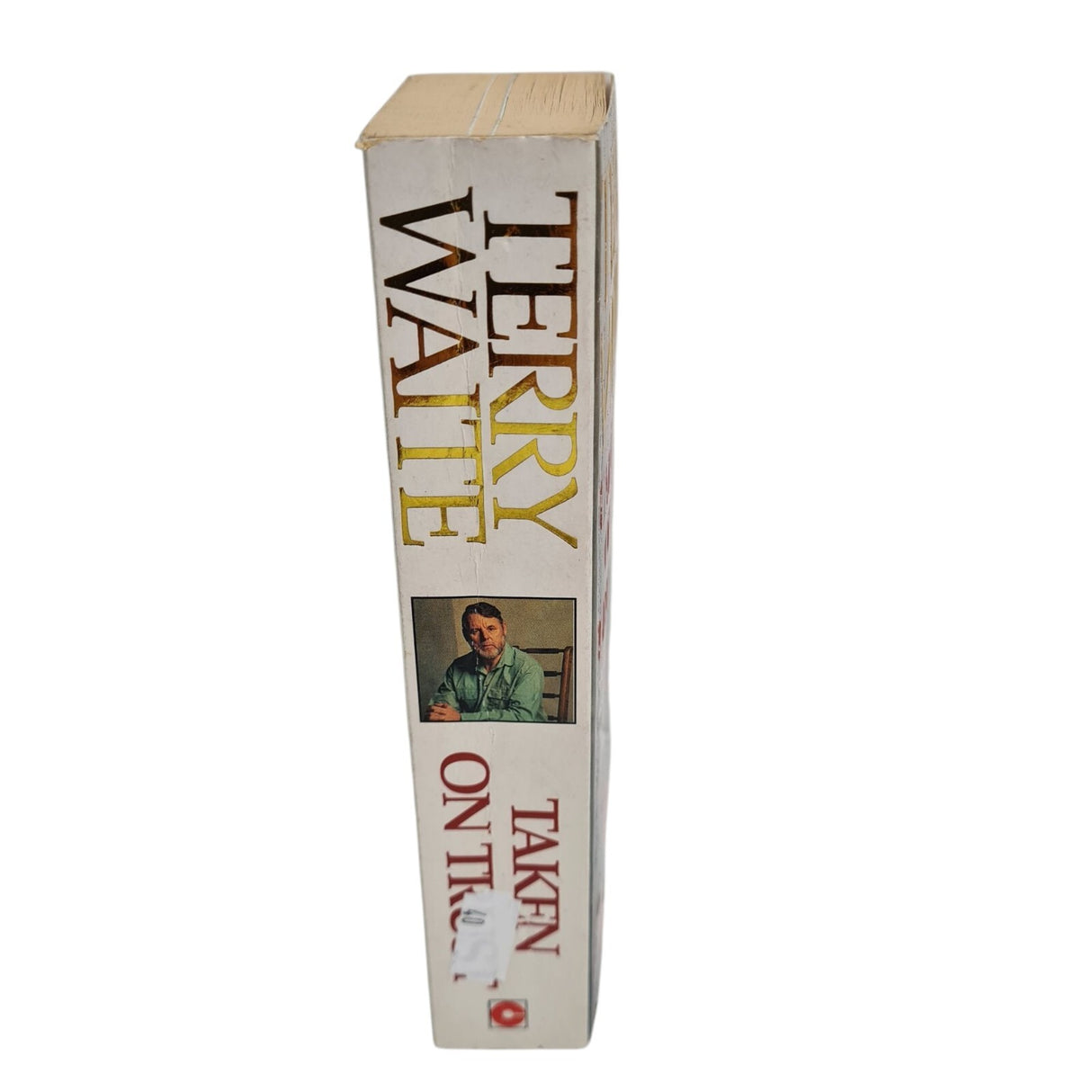 Taken on Trust - Terry Waite - SIGNED - Acceptable - Paperback
