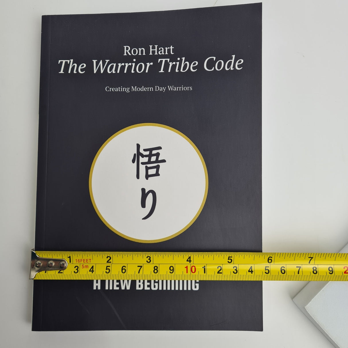 The Warrior Tribe Code By Ron Hart Paperback - Brand New