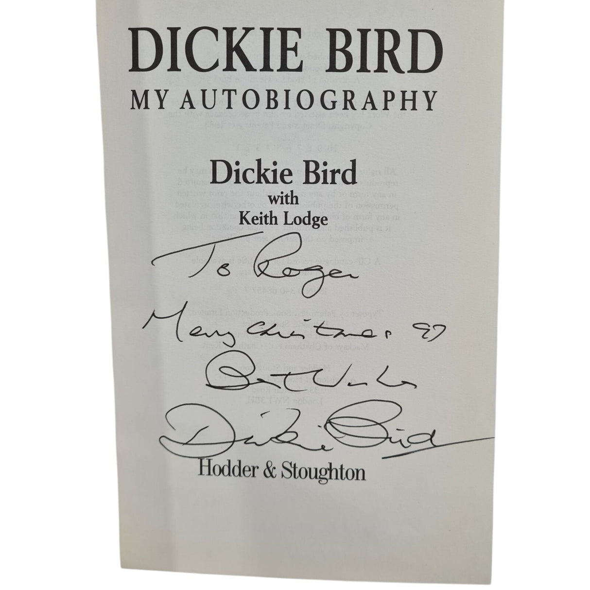 My Autobiography by Dickie Bird Signed Copy - Condition Issues See Photos