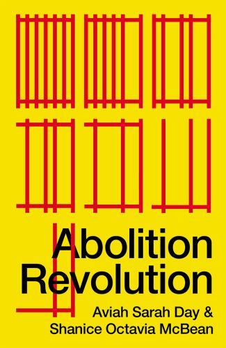 Abolition Revolution By Aviah Sarah Day Paperback - NEW