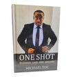 One Shot Business Case for Success - Hardback Book By Michael Ede- New