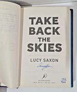 Take Back the Skies by Lucy Saxon SIGNED & NUMBERED UK 1st Editon Hardback