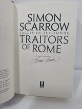 Simon Scarrow Traitors Of Rome Hardback Signed Book