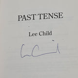 Past Tense By Lee Child - Jack Reacher- Signed - 1st/1st (2018 First Edition DJ)