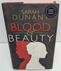 Blood & Beauty Signed By Sarah Dunant - Hardback Sprayed Edges - Pre-Owned