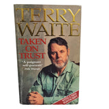 Taken on Trust - Terry Waite - SIGNED - Acceptable - Paperback