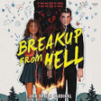 Breakup from Hell by Ann Davila Cardinal - Hardcover - NEW