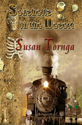 Signed Copy - Seashells in the Desert by Susan Tornga - Pre-Owned Paperback