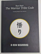 The Warrior Tribe Code By Ron Hart Hardback - Brand New