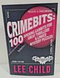 Crimebits 100 Opening Gambits Great Thrillers & Puzzles by Lee Child HardBack