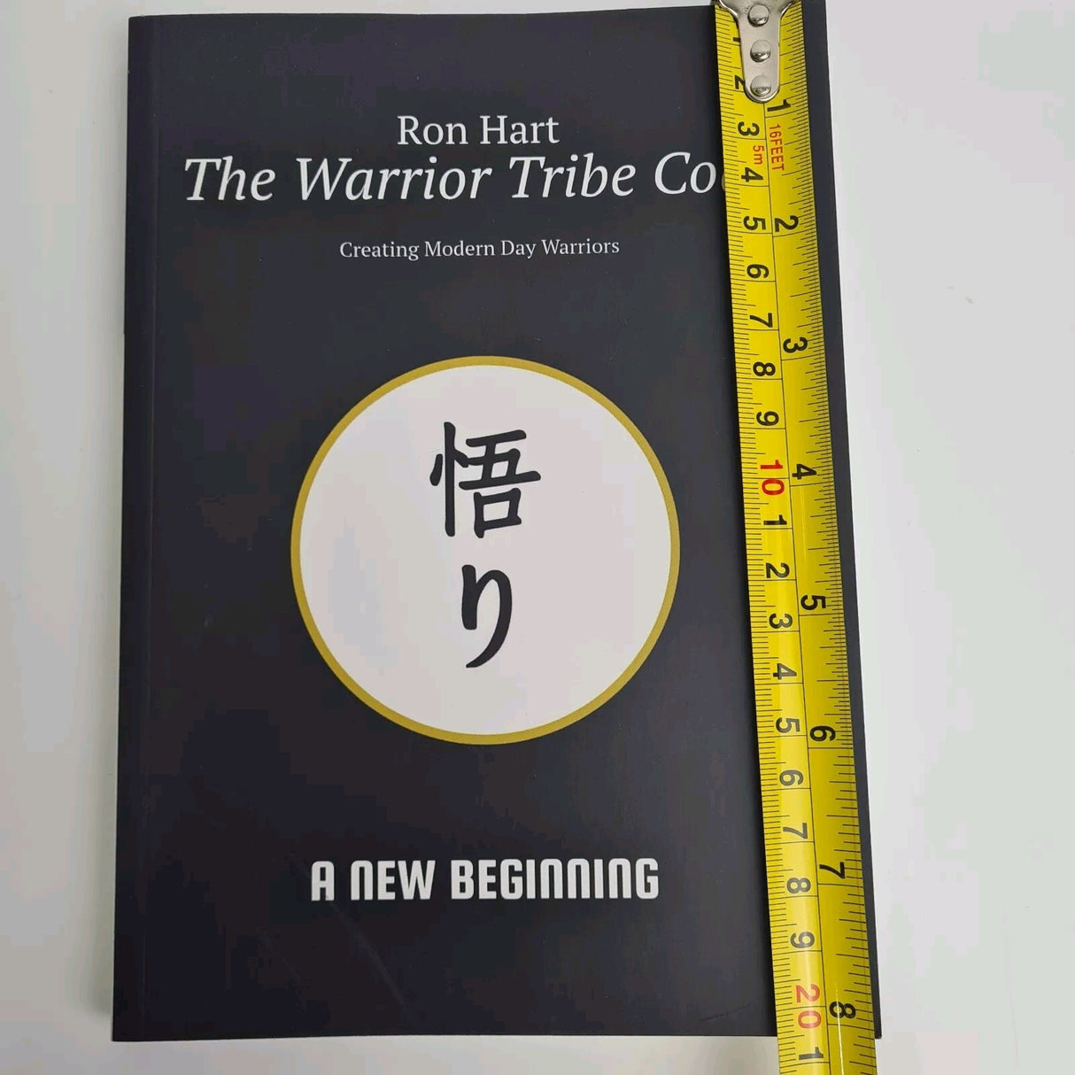 The Warrior Tribe Code By Ron Hart Paperback - Brand New