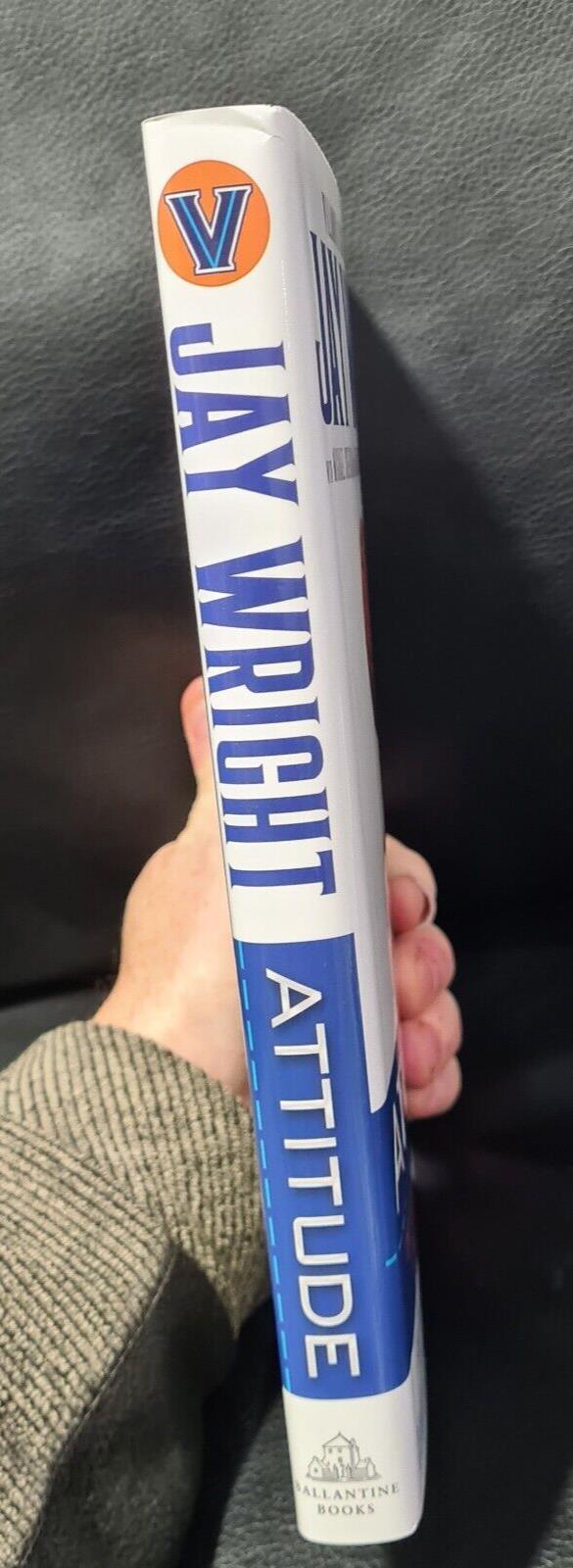 Attitude Develop a Winning Mindset by Jay Wright Brand New Hardback Book