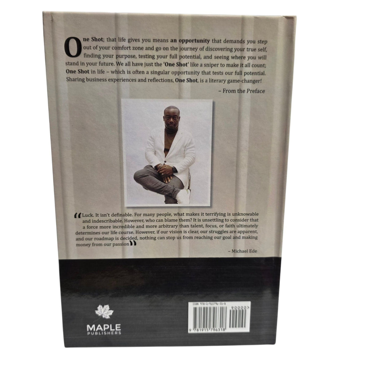 One Shot Business Case for Success - Hardback Book By Michael Ede- New