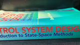 Control System Design An Introduction to State-Space Methods - Pre-Owned
