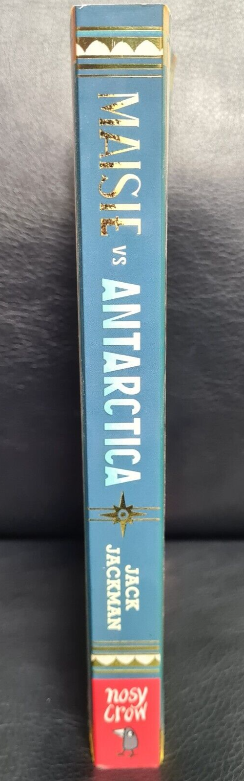 Maisie Vs Antarctica by Jack Jackman 9781805131359 | Brand New Signed By Author