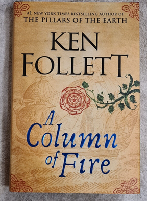 A Column of Fire by Ken Follett - Large Hardback - 4cm Thick - Brand New