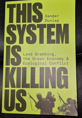 This System is Killing Us By Xander Dunlap Paperback - NEW