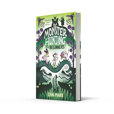 Monster Hunting For Beginners By Ian Mark - Hardcover - New