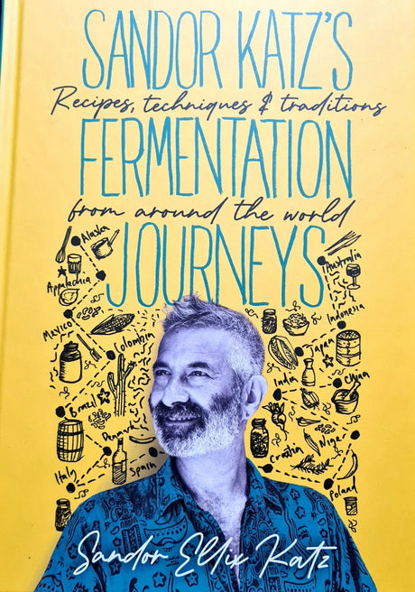 Sandor Katz's Fermentation Journeys Recipes, Techniques and Traditions Brand New