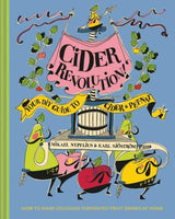 Cider Revolution!: Your DIY Gu by Sjostrom, Karl - NEW