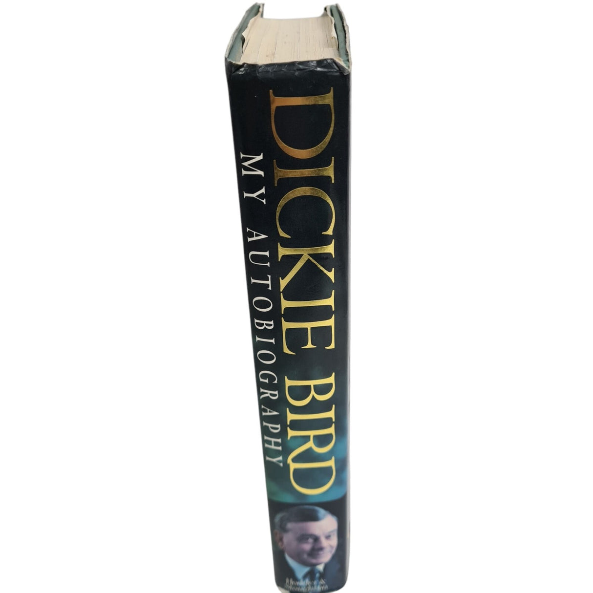 My Autobiography by Dickie Bird Signed Copy - Condition Issues See Photos