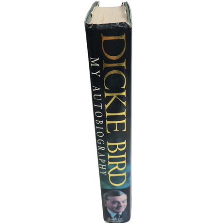 My Autobiography by Dickie Bird Signed Copy - Condition Issues See Photos