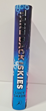 Take Back the Skies by Lucy Saxon SIGNED & NUMBERED UK 1st Editon Hardback