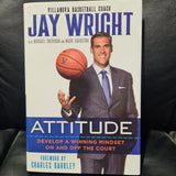 Attitude Develop a Winning Mindset by Jay Wright Brand New Hardback Book