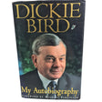 My Autobiography by Dickie Bird Signed Copy - Condition Issues See Photos
