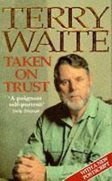 Taken on Trust - Terry Waite - SIGNED - Acceptable - Paperback