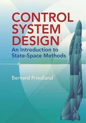 Control System Design An Introduction to State-Space Methods - Pre-Owned