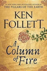 A Column of Fire by Ken Follett - Large Hardback - 4cm Thick - Brand New